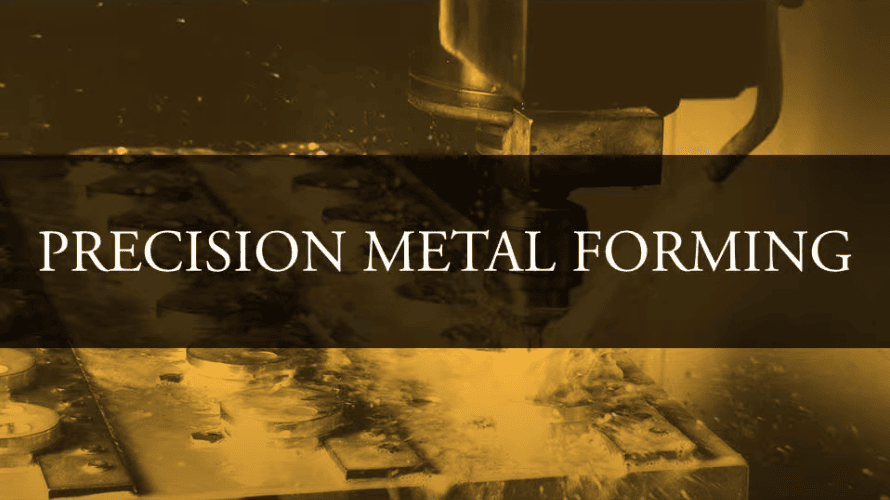 Precision Metal Forming Capabilities