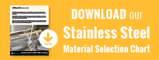 Material Selection Guide - Stainless Steel